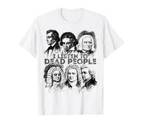 I Listen to Dead People Classical Music Composer T-Shirt, Men, White, X-Large