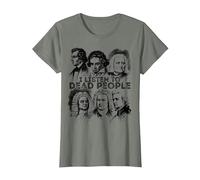 I Listen to Dead People Classical Music Composer T-Shirt, Women, Olive Heather, Small