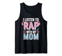 I Listen To Rap With My Mom Music Bonding Son -- Tank Top