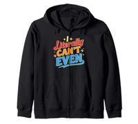 I Literally Can't Even Math Algebra Teacher Student - Zip Hoodie