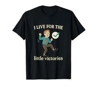I Live for The Little Victories Teacher Graphic T-Shirt
