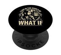 I live in the World of what if Security PopSockets Adhesive PopGrip