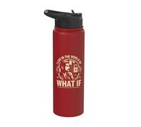 I Live in the World of What if Security Stainless Steel Insulated Water Bottle