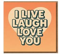I Live Laugh Love You Card - Cute Heart Design - Love & Anniversary Greeting Card for Partner, Boyfriend, Girlfriend, Husband or Wife