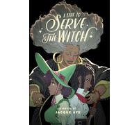 I Live to Serve the Witch