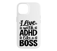 I Live With ADHD Like A Boss Neurodiversity Case for iPhone 14