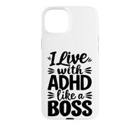 I Live With ADHD Like A Boss Neurodiversity Case for iPhone 15 Plus