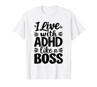 I Live with ADHD Like A Boss Neurodiversity Value Graphic T-Shirt, Men, White, M