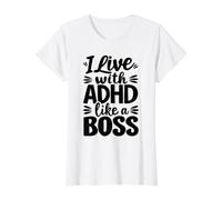 I Live with ADHD Like A Boss Neurodiversity Value Graphic T-Shirt, Women, White, S