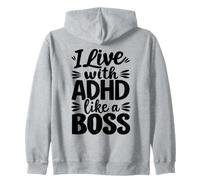 I Live With ADHD Like A Boss Neurodiversity Zip Hoodie
