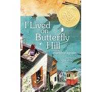 I Lived on Butterfly Hill (The Butterfly Hill)