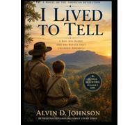 I Lived to Tell: Battle of Kings Mountain