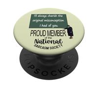 I’ll Always Cherish The Original Misconception I Had Of You. PopSockets Adhesive PopGrip