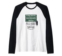 I’ll Always Cherish The Original Misconception I Had of You. Raglan Baseball Tee