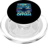 I’ll Be In My Offish, Humor fish owner Design PopSockets PopGrip for MagSafe
