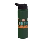 I’ll Be in the Garage Funny Mechanic, DIY, Car Enthusiast Stainless Steel Insulated Water Bottle