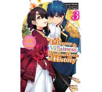 I’ll Become a Villainess Who Goes Down in History, Vol. 3 (novel)
