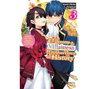 I’ll Become a Villainess Who Goes Down in History, Vol. 3 (novel)