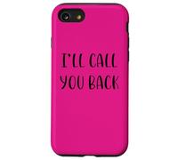 I’ll call you back Funny Idea White Lie Party Case for iPhone SE (2020) / 7/8