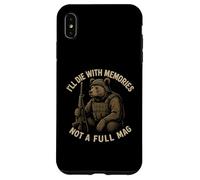 I’ll Die With Memories Not A Full Mag Bear Case for iPhone XS Max