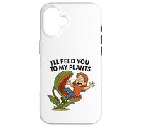 I’ll Feed You To My Plants funny Venus Flytrap Gardening Case for iPhone 16