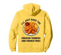 I’ll Just Have The Chicken Tenders French Fries Funny Foodie Pullover Hoodie