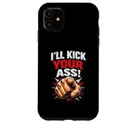 "I’ll Kick Your Ass!" Competitive Gaming Energy Case for iPhone 11