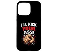 "I’ll Kick Your Ass!" Competitive Gaming Energy Case for iPhone 15 Pro Max