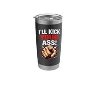 I’ll Kick Your Ass! Competitive Gaming Energy Stainless Steel Insulated Tumbler