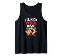 I’ll Kick Your Ass! Competitive Gaming Energy Tank Top