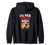 "I’ll Kick Your Ass!" Competitive Gaming Energy Zip Hoodie