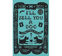 I’ll Sell You a Dog