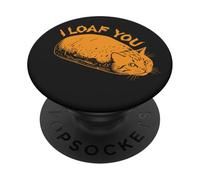 I Loaf You Love Cat Hot Bread Funny Bakery Unique PopSockets Adhesive PopGrip