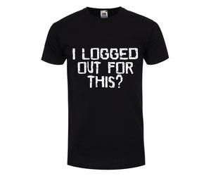 I Logged Out For This Mens Black T-Shirt