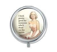 I Look Pretty Good for Someone Who's Dead on The Inside Funny Humor Pill Case Trinket Gift Box