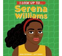 I Look Up To...Serena Williams