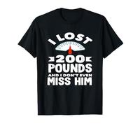 I Lost 200 Pounds Don't Miss Him Divorce T-Shirt