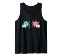 I Lost an Electron are You Positive Science Couple Pun Tank Top