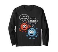 I Lost An Electron Are You Positive Science Joke Boy Girl Long Sleeve T-Shirt