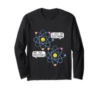 I Lost an Electron, are You Positive? Science Men Women Kids Long Sleeve T-Shirt
