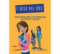 I Lost My Bff - Teacher and Counselor Activity Guide