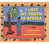 I Lost My Tooth in Africa