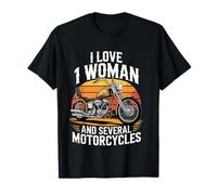 I Love 1 Woman and Several Motorcycles Funny Biker Rider Dad T-Shirt