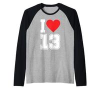 I Love 13 Number 13th Birthday Sports Fan Jersey Football Raglan Baseball Tee