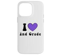 I Love 2nd Grade Boys Girls Teacher Second Grade Squad Case for iPhone 14 Pro Max