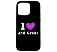 I Love 2nd Grade Boys Girls Teacher Second Grade Squad Case for iPhone 15 Pro Max