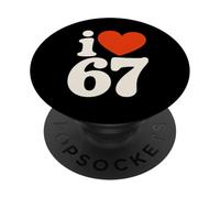 I Love 67 - I LOVE SIX SEVEN PopSockets Adhesive PopGrip