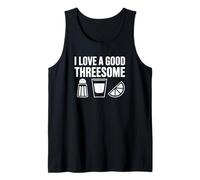 I Love A Good Threesome - Funny Tequila Tank Top