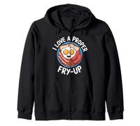 I Love a Proper Fry Up Funny Breakfast Lover Zip Hoodie