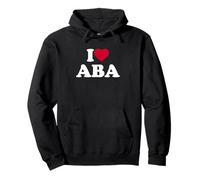 I Love ABA Applied Behavior Analysis I Heart ABA Lover Pullover Hoodie